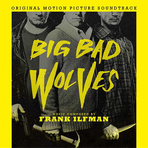 Big Bad Wolves (Frank Ilfman)