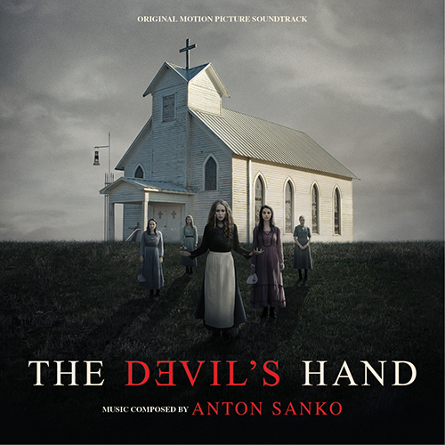 The Devil’s Hand (Anton Sanko)