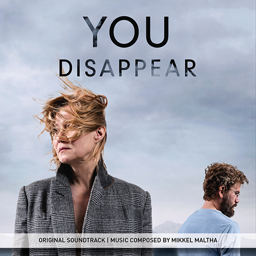 You Disappear (Du forsvinder) (Mikkel Maltha)