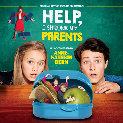 Help, I Shrunk My Parents (Anne-Kathrin Dern)